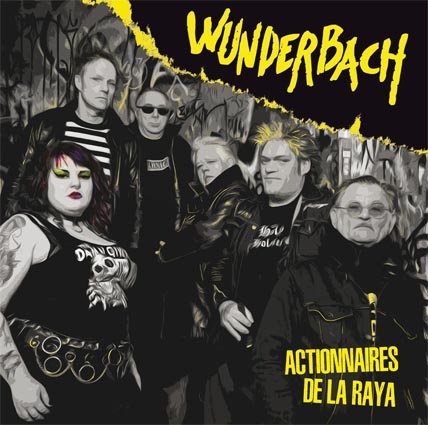 Wunderbach : Actionnaires de la Raya LP (limited yellow vinyl)